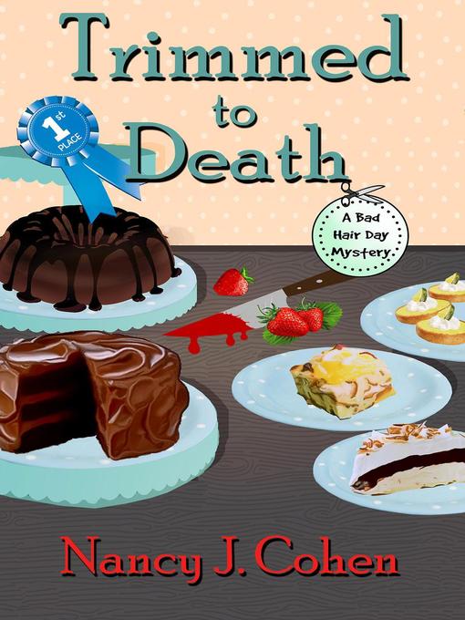 Title details for Trimmed to Death by Nancy J. Cohen - Available